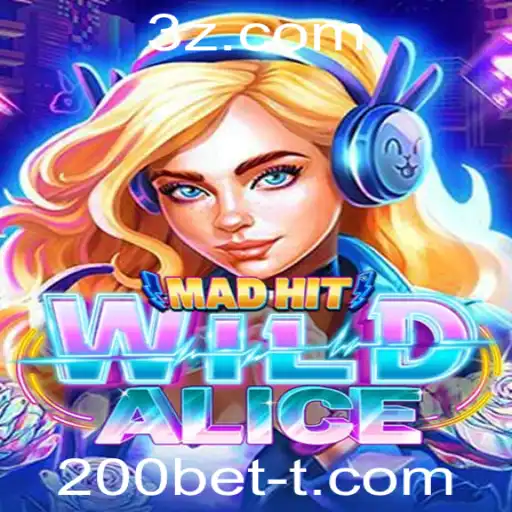 200bet - MadHitWildAlice: A Nova Sensação do Jogo em 2023